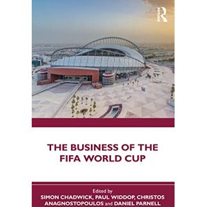 The Business of the FIFA World Cup The Business of the FIFA World Cup