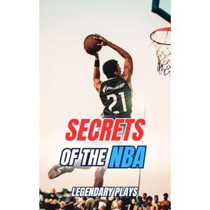 Brothers, VC Secrets of the NBA : Legendary Plays Brothers, VC Secrets of the NBA : Legendary Plays