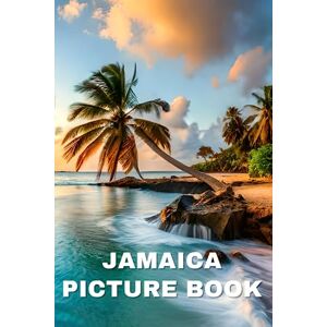 Publishing, Lirae Hills Jamaica Picture Book: Delightful Images of the Jamaican Scenery for Seniors with Dementia and Alzheimer’s Patients Publishing, Lirae Hills Jamaica Picture Book: Delightful Images of the Jamaican Scenery for Seniors with Dementia and Alzheimer’s Patients