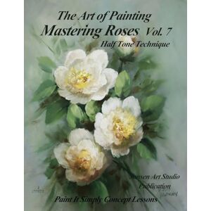 Jansen MDA, David Mastering Roses Vol. 7: Casual Elegance Jansen MDA, David Mastering Roses Vol. 7: Casual Elegance