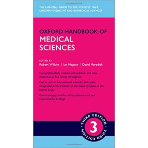 Oxford Handbook of Medical Sciences (Oxford Medical Handbooks) Oxford Handbook of Medical Sciences (Oxford Medical Handbooks)