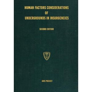 Pro-Ject Human Factors Considerations of Undergrounds in Insurgencies Pro-Ject Human Factors Considerations of Undergrounds in Insurgencies