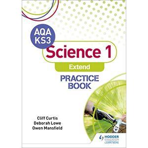 Curtis, Cliff AQA Key Stage 3 Science 1 'Extend' Practice Book Curtis, Cliff AQA Key Stage 3 Science 1 'Extend' Practice Book