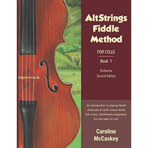 McCaskey, Caroline AltStrings Fiddle Method for Cello, Second Edition, Book 1 McCaskey, Caroline AltStrings Fiddle Method for Cello, Second Edition, Book 1