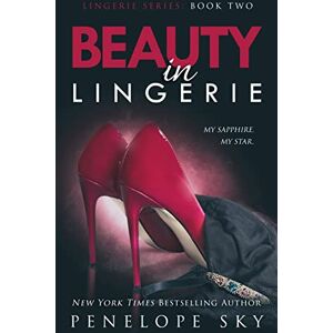 Sky, Penelope Beauty in Lingerie: Volume 2 Sky, Penelope Beauty in Lingerie: Volume 2