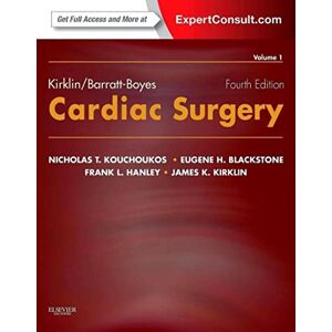 Kirklin MD, James K. Kirklin/Barratt-Boyes Cardiac Surgery: Expert Consult Online and Print (2-Volume Set), 4e Kirklin MD, James K. Kirklin/Barratt-Boyes Cardiac Surgery: Expert Consult Online and Print (2-Volume Set), 4e
