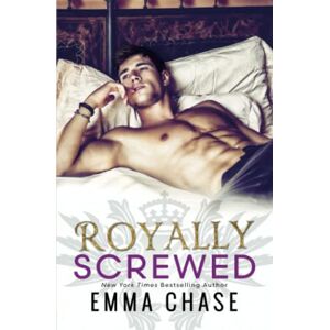 Chase, Emma Royally Screwed Chase, Emma Royally Screwed