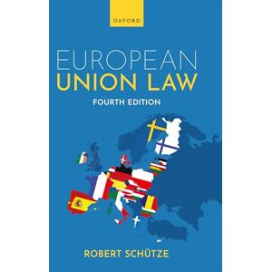 Schütze, Robert European Union Law Schütze, Robert European Union Law