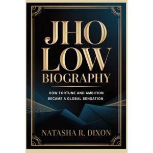 r. dixon, natasha JHO LOW BIOGRAPHY: HOW FORTUNE AND AMBITION BECAME A GLOBAL SENSATION r. dixon, natasha JHO LOW BIOGRAPHY: HOW FORTUNE AND AMBITION BECAME A GLOBAL SENSATION