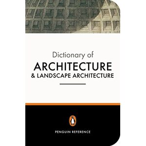 Honour, Hugh The Penguin Dictionary of Architecture and Landscape Architecture: Fifth Edition (Dictionary, Penguin) Honour, Hugh The Penguin Dictionary of Architecture and Landscape Architecture: Fifth Edition (Dictionary, Penguin)