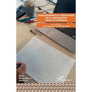 Enseignements et pédagogies de la géographie dans le supérieur: 125126 Enseignements et pédagogies de la géographie dans le supérieur: 125126