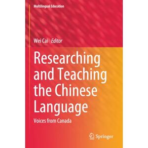 Philosophy Researching and Teaching the Chinese Language: Voices from Canada (Multilingual Education) Philosophy Researching and Teaching the Chinese Language: Voices from Canada (Multilingual Education)