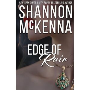 McKenna, Shannon Edge of Ruin: 3 (The Edge Trilogy) McKenna, Shannon Edge of Ruin: 3 (The Edge Trilogy)
