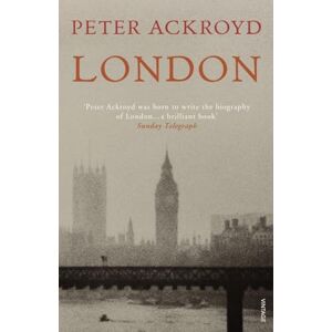 Ackroyd, Peter London: The Concise Biography Ackroyd, Peter London: The Concise Biography