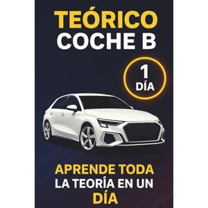 Ruedas, Teoría Sobre Teórico Coche: Toda la Teoría que Necesitas para Aprobar el Carnet en un Día Ruedas, Teoría Sobre Teórico Coche: Toda la Teoría que Necesitas para Aprobar el Carnet en un Día