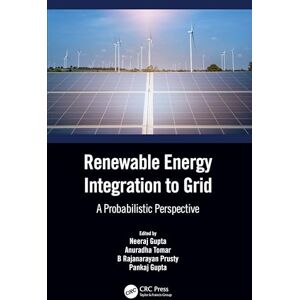 Renewable Energy Integration to the Grid: A Probabilistic Perspective Renewable Energy Integration to the Grid: A Probabilistic Perspective