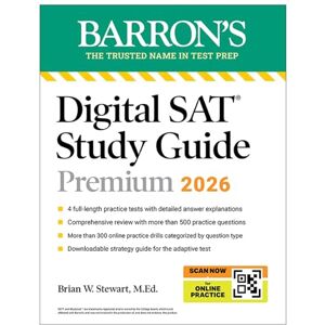 Stewart M.Ed., Brian W. Digital SAT Study Guide Premium, 2026: 3 Practice Tests + Comprehensive Review + Online Practice (Barron's SAT Prep) Stewart M.Ed., Brian W. Digital SAT Study Guide Premium, 2026: 3 Practice Tests + Comprehensive Review + Online Practice (Barron's SAT Prep)