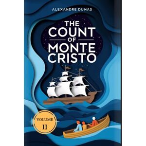 Dumas, Alexandre The Count of Monte Cristo (Volume 2): A New Translation Dumas, Alexandre The Count of Monte Cristo (Volume 2): A New Translation