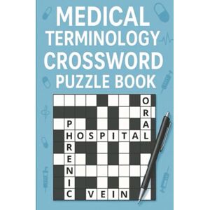 Puzzles, Palmtop Medical Terminology Crossword Puzzle Book: Fun and Challenging Medical Crossword Puzzles to Master Anatomy, Physiology, and Terminology — Perfect ... Medical Students and Healthcare Professionals Puzzles, Palmtop Medical Terminology Crossword Puzzle Book: Fun and Challenging Medical Crossword Puzzles to Master Anatomy, Physiology, and Terminology — Perfect ... Medical Students and Healthcare Professionals