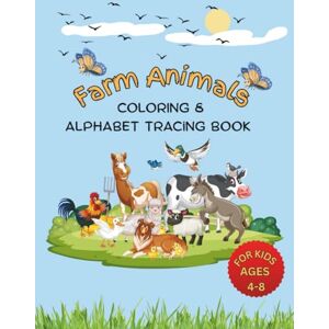 UBED, Sayyad Farm Animals Coloring & Alphabet Tracing Book: Preschool & Kindergarten Activity Workbook for Early Learning, ABC Tracing, and Coloring Farm Animal Friends UBED, Sayyad Farm Animals Coloring & Alphabet Tracing Book: Preschool & Kindergarten Activity Workbook for Early Learning, ABC Tracing, and Coloring Farm Animal Friends