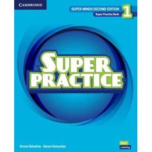 Szlachta, Emma Super Minds Level 1 Super Practice Book British English Szlachta, Emma Super Minds Level 1 Super Practice Book British English