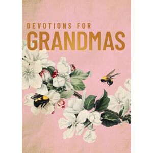 Zondervan Devotions for Grandmas: A 40-Day Bible Devotional to Encourage and Inspire Grandmothers – The Perfect Christian Gifts for Women Zondervan Devotions for Grandmas: A 40-Day Bible Devotional to Encourage and Inspire Grandmothers – The Perfect Christian Gifts for Women