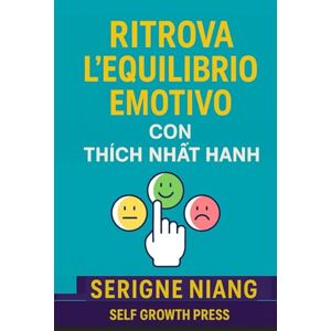 niang, serigne Ritrova l’equilibrio emotivo con Thích Nhất Hạnh niang, serigne Ritrova l’equilibrio emotivo con Thích Nhất Hạnh