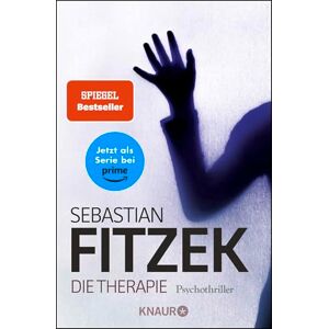 Fitzek, Sebastian Die Therapie: Psychothriller Fitzek, Sebastian Die Therapie: Psychothriller
