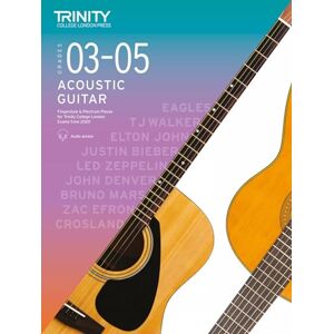 Trinity College London Acoustic Guitar Exam Pieces From 2020: Grades 3-5 (Notation & Guitar Tab): Fingerstyle & Plectrum Pieces for Exams 2020–2023 Trinity College London Acoustic Guitar Exam Pieces From 2020: Grades 3-5 (Notation & Guitar Tab): Fingerstyle & Plectrum Pieces for Exams 2020–2023