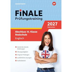 Werthen-Giles, Katja FiNALE Prüfungstraining Abschluss 10. Klasse Realschule Niedersachsen: Englisch 2027 Arbeitsbuch mit Lösungsheft und Audio-Dateien Werthen-Giles, Katja FiNALE Prüfungstraining Abschluss 10. Klasse Realschule Niedersachsen: Englisch 2027 Arbeitsbuch mit Lösungsheft und Audio-Dateien