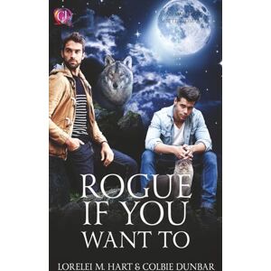 Hart, Lorelei M. Rogue If You Want To: An mm mpreg shifter romance: 2 (Fur-Ever Mountain Pack) Hart, Lorelei M. Rogue If You Want To: An mm mpreg shifter romance: 2 (Fur-Ever Mountain Pack)