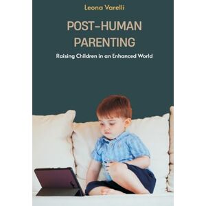 Varelli, Leona General Crook and the Fighting Apaches Treating Also of the Part Borne by Jimmie Dunn in the days, 1871-1886, When With Soldiers and Pack-trains and ... Raising Children in an Enhanced World Varelli, Leona General Crook and the Fighting Apaches Treating Also of the Part Borne by Jimmie Dunn in the days, 1871-1886, When With Soldiers and Pack-trains and ... Raising Children in an Enhanced World