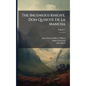 Pilares, Juan Antonio Pellicer y The Ingenious Knight, Don Quixote De La Mancha Pilares, Juan Antonio Pellicer y The Ingenious Knight, Don Quixote De La Mancha