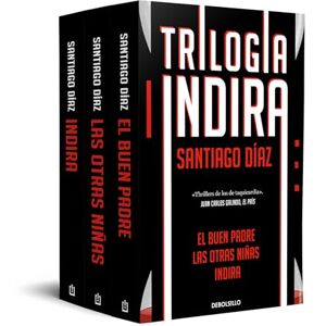 Díaz, Santiago Trilogía Indira (contiene: Indira El buen padre Las otras niñas) (Best Seller) Díaz, Santiago Trilogía Indira (contiene: Indira El buen padre Las otras niñas) (Best Seller)