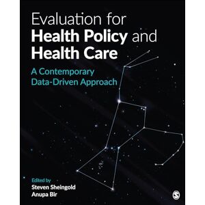 Evaluation for Health Policy and Health Care: A Contemporary Data-Driven Approach Evaluation for Health Policy and Health Care: A Contemporary Data-Driven Approach