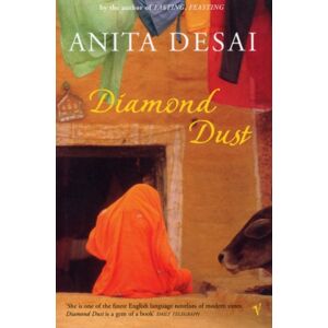 Desai, Anita Diamond Dust & Other Stories Desai, Anita Diamond Dust & Other Stories