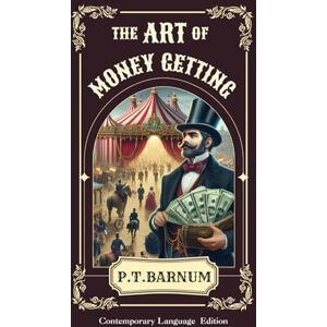 Taylor THE ART OF MONEY GETTING Taylor THE ART OF MONEY GETTING