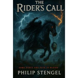 Stengel, Philip The Rider’s Call Stengel, Philip The Rider’s Call
