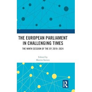 Philosophy The European Parliament in Challenging Times: The Ninth Session of the EP, 2019–2024 Philosophy The European Parliament in Challenging Times: The Ninth Session of the EP, 2019–2024
