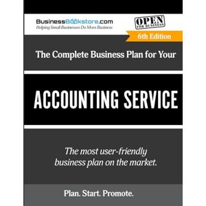 Blake, Terry Allan The Complete Business Plan for Your Accounting Service Blake, Terry Allan The Complete Business Plan for Your Accounting Service