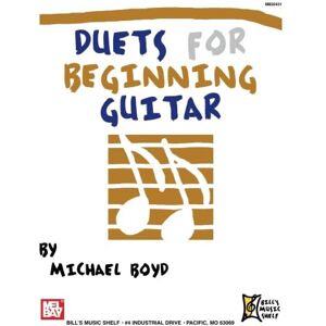 Boyd, Michael Duets for Beginning Guitar Boyd, Michael Duets for Beginning Guitar