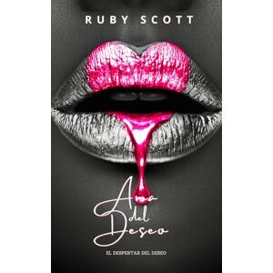 Scott Ama del Deseo: Una novela erótica de romance lésbico: 3 (El Despertar del Deseo) Scott Ama del Deseo: Una novela erótica de romance lésbico: 3 (El Despertar del Deseo)