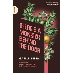 Gaëlle Bélem There's a Monster Behind the Door Gaëlle Bélem There's a Monster Behind the Door