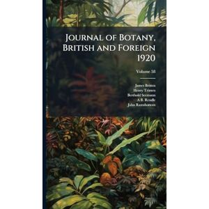 Britten, James Journal of Botany, British and Foreign 1920 Britten, James Journal of Botany, British and Foreign 1920