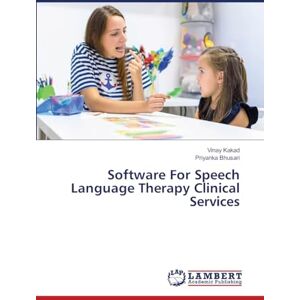 Kakad, Vinay Software For Speech Language Therapy Clinical Services Kakad, Vinay Software For Speech Language Therapy Clinical Services