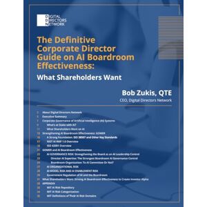 Zukis, Bob The Definitive Corporate Director Guide on AI Boardroom Effectiveness: What Shareholders Want Zukis, Bob The Definitive Corporate Director Guide on AI Boardroom Effectiveness: What Shareholders Want
