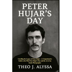 Alyssa, Theo J. PETER HUJAR'S DAY: Unveiling the Legacy of Peter Hujar – A Comprehensive Guide to the Film Peter Hujar’s Day and the Art of an Iconic Photographer Alyssa, Theo J. PETER HUJAR'S DAY: Unveiling the Legacy of Peter Hujar – A Comprehensive Guide to the Film Peter Hujar’s Day and the Art of an Iconic Photographer