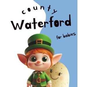 Lennon, Colleen County Waterford for Babies Lennon, Colleen County Waterford for Babies