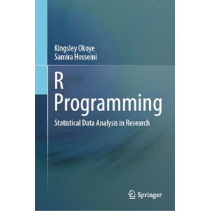 Okoye, Kingsley R Programming: Statistical Data Analysis in Research Okoye, Kingsley R Programming: Statistical Data Analysis in Research