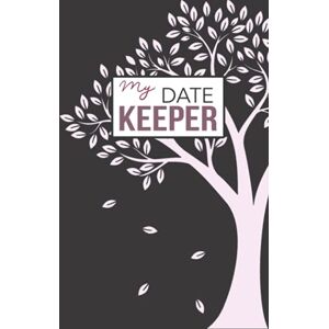 Publishing, Camille My Date Keeper: Birthday and Anniversary Reminder Book Publishing, Camille My Date Keeper: Birthday and Anniversary Reminder Book